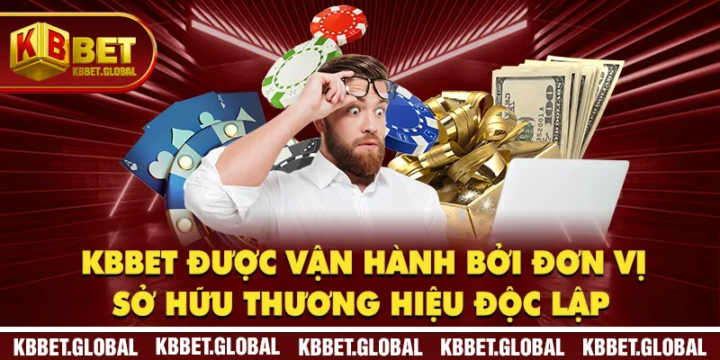 KBBET được vận hành bởi đơn vị sở hữu thương hiệu độc lập